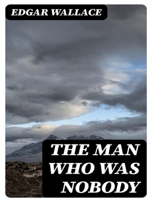 cover image of The Man Who Was Nobody